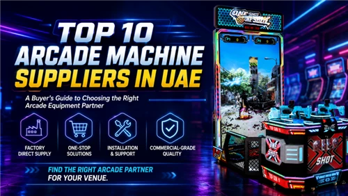 Top 10 Arcade Machine Suppliers in UAE